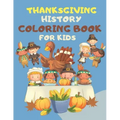 Thanksgiving Coloring Books For Kids: : Great Thanksgiving Gift For Toddlers, Kindergarteners, Preschoolers and 1st Grade Kids