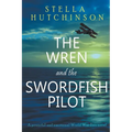 The Wren and the Swordfish Pilot
