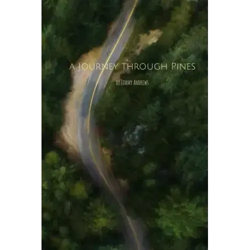 A Journey Through Pines