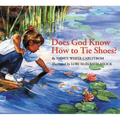 Does God Know How to Tie Shoes?
