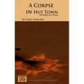 A Corpse in Hut Town: Murder on Mars