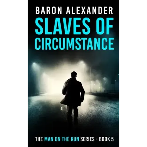 Slaves of Circumstance