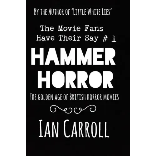 Hammer Horror - The Movie Fans Have Their Say #1