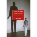 Grief Lessons: Four Plays by Euripides