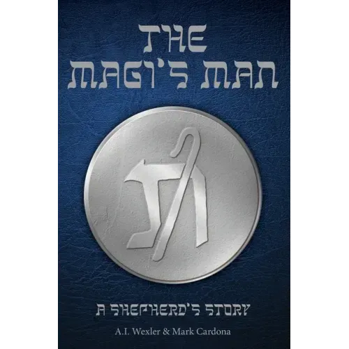 The Magi's Man: A Shepherd's Story