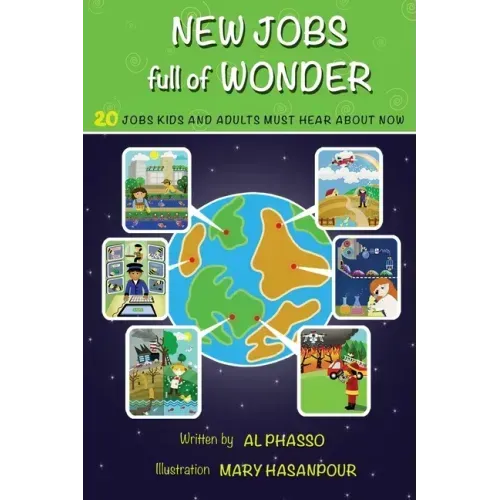 New Jobs Full of Wonder: 20 jobs kids and adults must hear about now