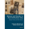 Women and Gender in Post-Unification Italy: Between Private and Public Spheres