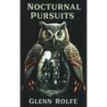Nocturnal Pursuits