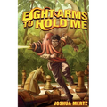 Eight Arms to Hold Me: An Oliver the Octopus Story