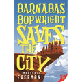 Barnabas Bopwright Saves the City