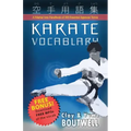 Karate Vocabulary: A Martial Arts Handbook of 300 Essential Japanese Terms