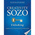 Creativity Sozo: Unlocking Inspiration, Imagination, Innovation