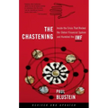 The Chastening: Inside the Crisis That Rocked the Global Financial System and Humbled the IMF