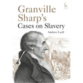 Granville Sharp's Cases on Slavery
