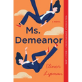 Ms. Demeanor