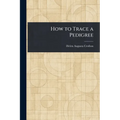 How to Trace a Pedigree
