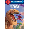 Crash, Boom, Roar! (Disney/Pixar the Good Dinosaur)