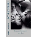 Love stories: Full Of Romance And Sex