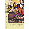 The Lily of the Valley: La Comédie Humaine: Le Lys dans la Vallée