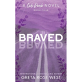 Braved - a Cade Ranch Special Edition (Book Four)