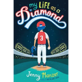 My Life as a Diamond