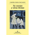 Su Cuerpo Y Otras Fiestas