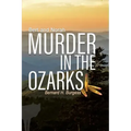 Bert and Norah: Murder in the Ozarks