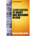 Complexities of Money and Missions in Asia (Seanet 9)