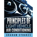 Principles of Light Vehicle Air Conditioning