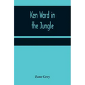 Ken Ward in the Jungle