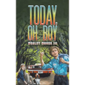 Today, Oh Boy