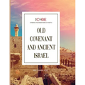 Old Covenant and Ancient Israel