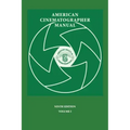 American Cinematographer Manual 9th Ed. Vol. I