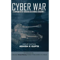 Cyber War: Conquest Over Elusive Enemy