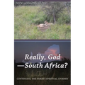 Really, God-South Africa?: Continuing the Nurse's Spiritual Journey