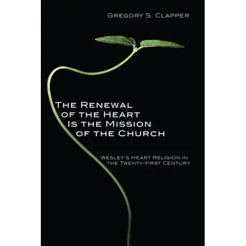 The Renewal of the Heart Is the Mission of the Church