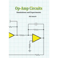 Op-Amp Circuits: Simulations and Experiments
