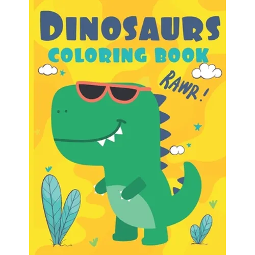 dinosaur coloring book: great gift fun and cute for kids boys girls and toddlers preschoolers ages 4-8,3-8, 6-8, Unique Illustrations fantasti