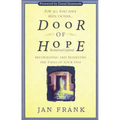 Door of Hope: Recognizing and Resolving the Pains of Your Past