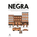 Negra. La Vida Desconocida de Claudette Colvin