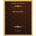 The Secret Fire