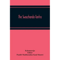 The Swacchanda-Tantra