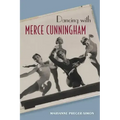 Dancing with Merce Cunningham