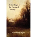 At the Edge of the Orchard Country