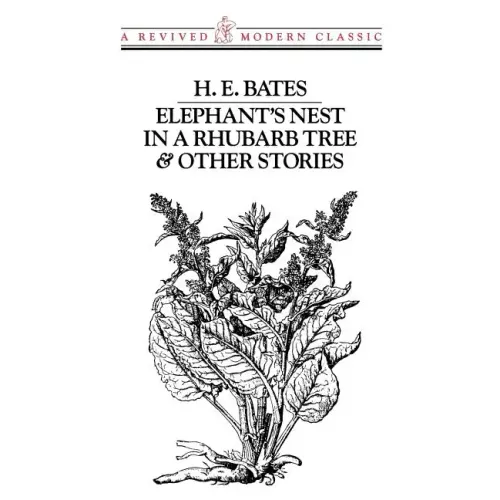 Elephant's Nest in a Rhubarb Tree & Other Stories