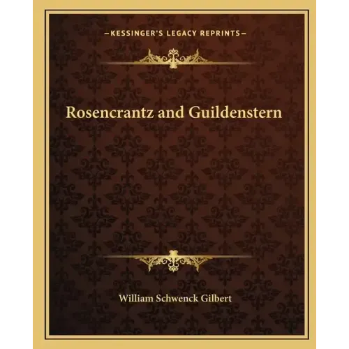 Rosencrantz and Guildenstern