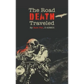 The Road Death Traveled