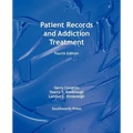 Patient Records and Addiction Treatment, Fourth Edition