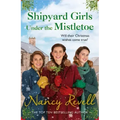 Shipyard Girls Under the Mistletoe