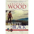 White & Black: A Story of the Civil War
